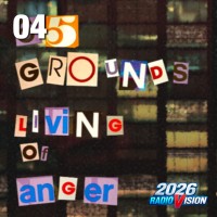 04 65 ground - Living of Anger RadioVision 2026